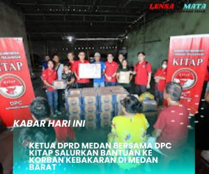 Hasyim SE Bersama DPC KITAP Medan Salurkan Bantuan Ke Korban Kebakaran Di Medan Barat