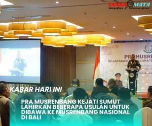 Pra-Musrenbang Kejati Sumut Lahirkan Beberapa Usulan Untuk Dibawa Ke Musrenbang Nasional di Bali