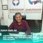 Kepala Ombudsman Perwakilan Sumut Abyadi Siregar