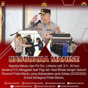 Polda Maluku Gelar Apel Pagi Gabungan dan Halal Bihalal