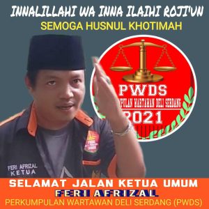 Organisasi Persatuan Wartawan Deli Serdang Turut Berduka Cita Atas Meninggalnya Ketua PWDS