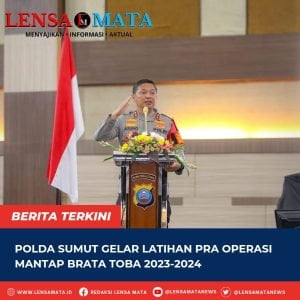 Polda Sumut Gelar Latihan Pra Operasi Mantap Brata Toba 2023-2024