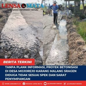 Tanpa Plank Informasi, Proyek Betonisasi di Desa Mojorejo Karang Malang Sragen Diduga Tidak Sesuai Spek dan Sarat Penyimpangan