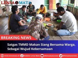 Satgas TMMD Makan Siang Bersama Warga, Sebagai Wujud Kebersamaan