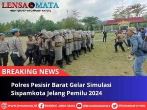 Polres Pesisir Barat Gelar Simulasi Sispamkota Jelang Pemilu 2024