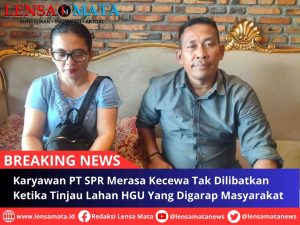 Karyawan PT SPR Merasa Kecewa Tak Dilibatkan Ketika Tinjau Lahan HGU Yang Digarap Masyarakat