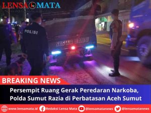 Persempit Ruang Gerak Peredaran Narkoba, Polda Sumut Razia di Perbatasan Aceh Sumut