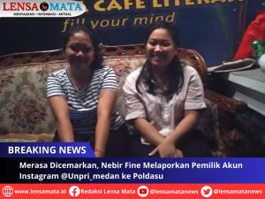 Merasa Dicemarkan, Nebur Fine Melaporkan Pemilik Akun Instagram @Unpri_medan ke Poldasu