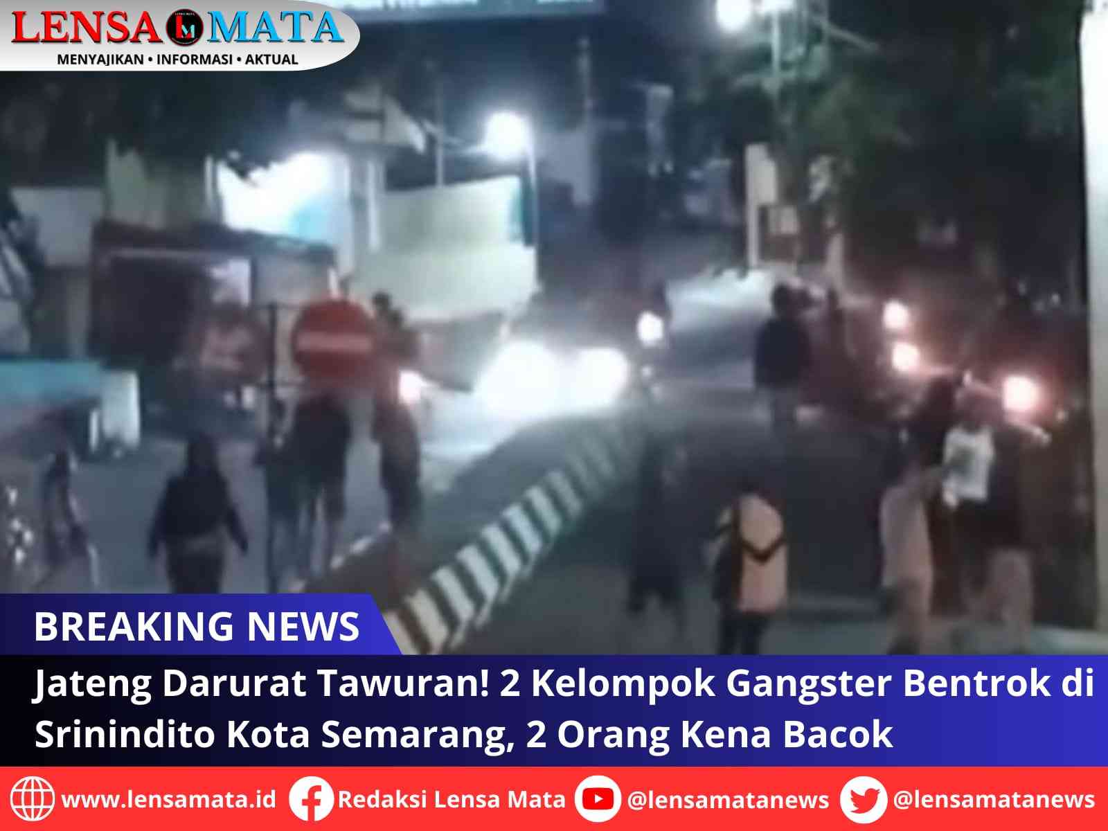 Jateng Darurat Tawuran! 2 Kelompok Gangster Bentrok di Srinindito Kota Semarang, 2 Orang Kena Bacok