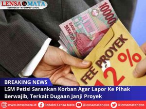 LSM Petisi Sarankan Korban Agar Lapor Ke Pihak Berwajib, Terkait Dugaan Janji Proyek