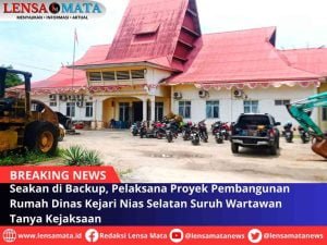 Seakan di Backup, Pelaksana Proyek Pembangunan Rumah Dinas Kejari Nias Selatan Suruh Wartawan Tanya Kejaksaan