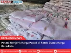 Petani Menjerit Harga Pupuk di Patok Diatas Harga Rata-Rata