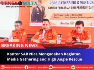 Kantor SAR Nias Mengadakan Kegiatan Media Gathering and High Angle Rescue