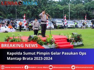 Kapolda Sumut Pimpin Gelar Pasukan Ops Mantap Brata 2023-2024