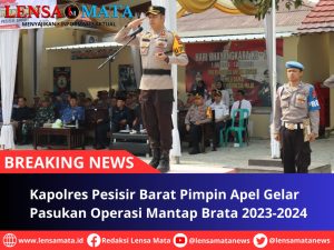 Kapolres Pesisir Barat Pimpin Apel Gelar Pasukan Operasi Mantap Brata 2023-2024