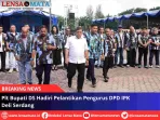 Plt Bupati DS Hadiri Pelantikan Pengurus DPD IPK Deli Serdang