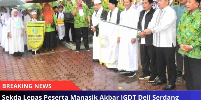 Sekda Lepas Peserta Manasik Akbar IGDT Deli Serdang
