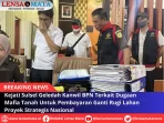 Kejati Sulsel Geledah Kanwil BPN Terkait Dugaan Mafia Tanah Untuk Pembayaran Ganti Rugi Lahan Proyek Strategis Nasional
