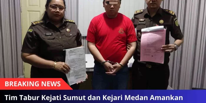 Tim Tabur Kejati Sumut dan Kejari Medan Amankan Terpidana Penipuan Rp. 2,7 M