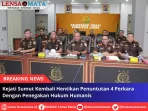 Kejati Sumut Kembali Hentikan Penuntutan 4 Perkara Dengan Penegakan Hukum Humanis