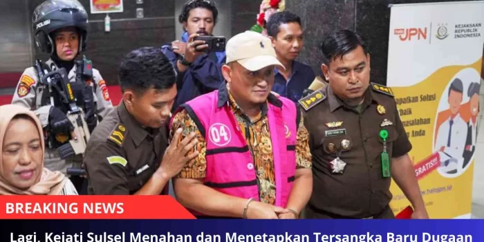 Lagi, Kejati Sulsel Menahan dan Menetapkan Tersangka Baru Dugaan Korupsi Pada PT Surveyor Indonesia Cabang Makassar