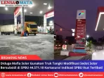 Diduga Mafia Solar Gunakan Truk Tangki Modifikasi Sedot Solar Bersubsidi di SPBU 44.571.18 Kartasura! Indikasi SPBU Ikut Terlibat!