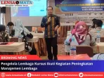 Pengelola Lembaga Kursus Ikuti Kegiatan Peningkatan Manajemen Lembaga