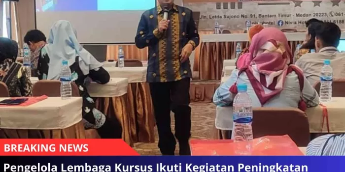 Pengelola Lembaga Kursus Ikuti Kegiatan Peningkatan Manajemen Lembaga